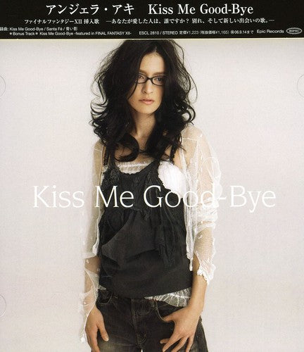 Aki, Angela: Kiss Me Good-Bye