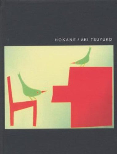 Tsuyuko, Aki: Hokane