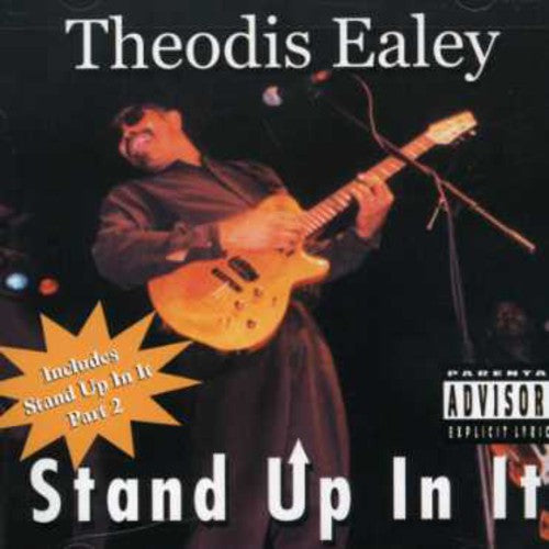 Ealey, Theodis: Stand Up in It