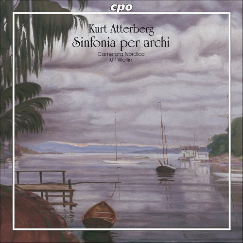 Atterberg / Camerata Nordica / Wallin: Sinfonia Per Archi Op 53 / Adagio Amoroso