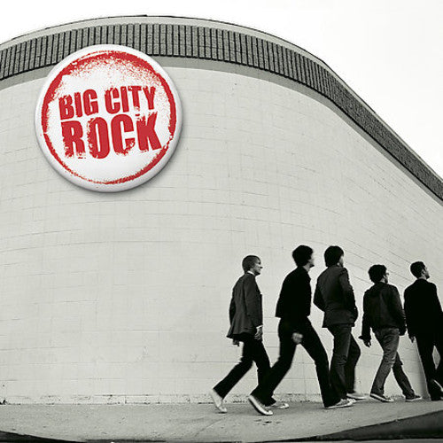 Big City Rock: Big City Rock