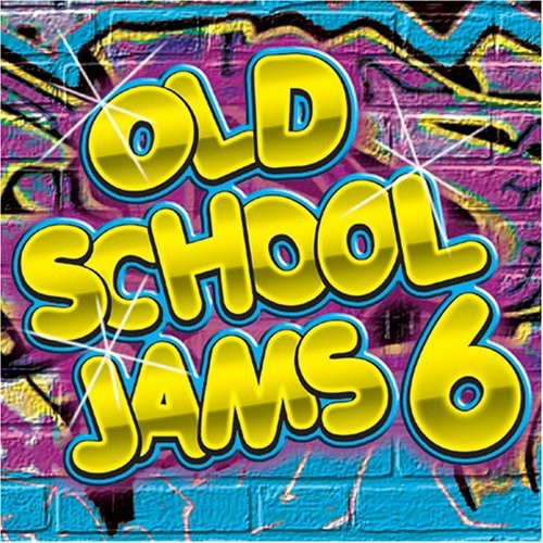 Old School Jams 6 / Various: Old School Jams 6