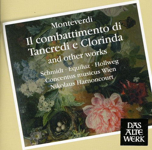 Monteverdi / Schmidt / Vienna Cm / Harnoncourt: Monteverdi: Il Combattimento Di Tancredi Et