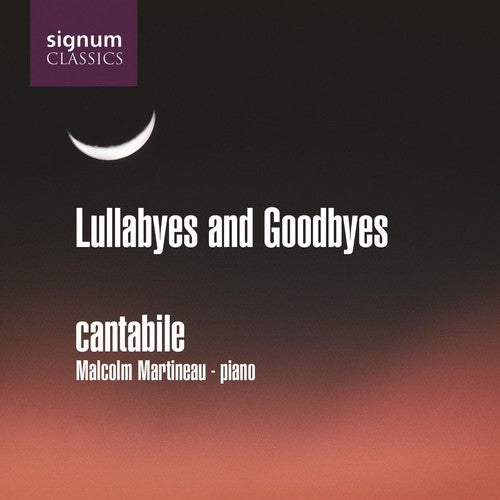 Cantabile: Lullabyes & Goodbyes