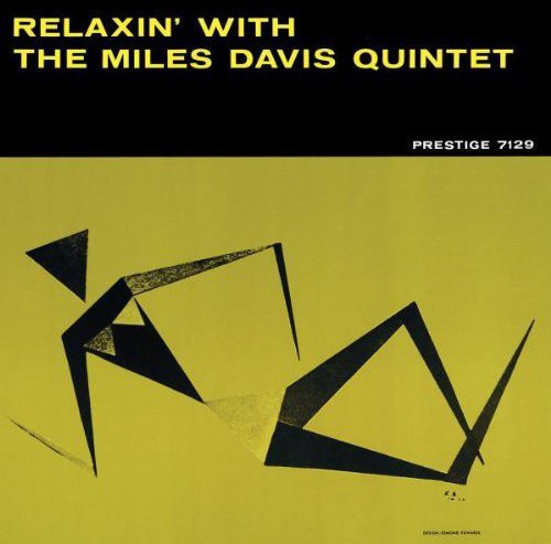 Davis, Miles: Relaxin with the Miles Davis Quintet