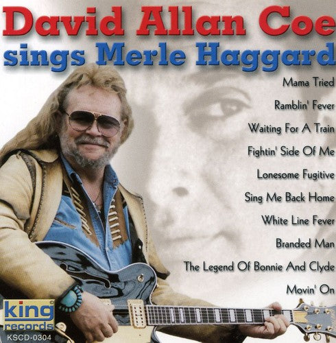 Coe, David Allan: Sings Merle Haggard