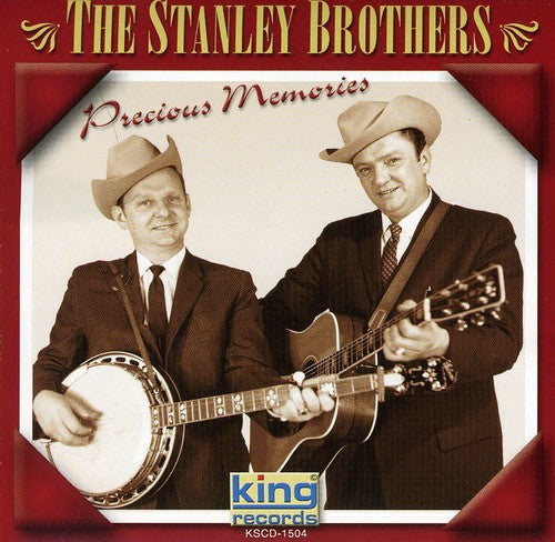 Stanley Brothers: Precious Memories
