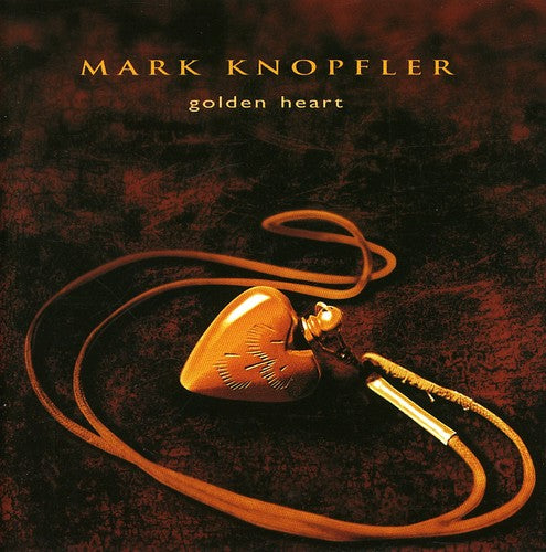 Knopfler, Mark: Golden Heart