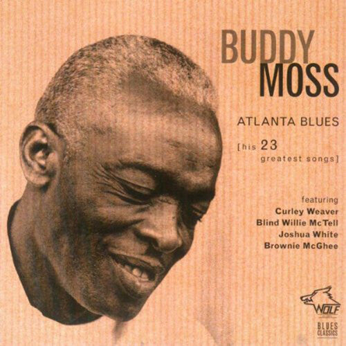 Moss, Buddy: Atlanta Blues: His 23 Greatest Songs