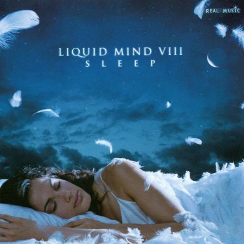Liquid Mind: Liquid Mind VIII: Sleep