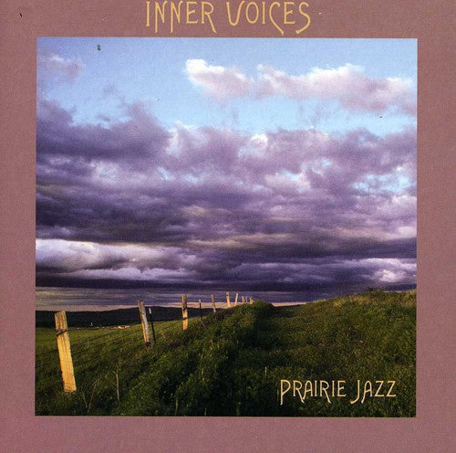 Inner Voices: Prairie Jazz