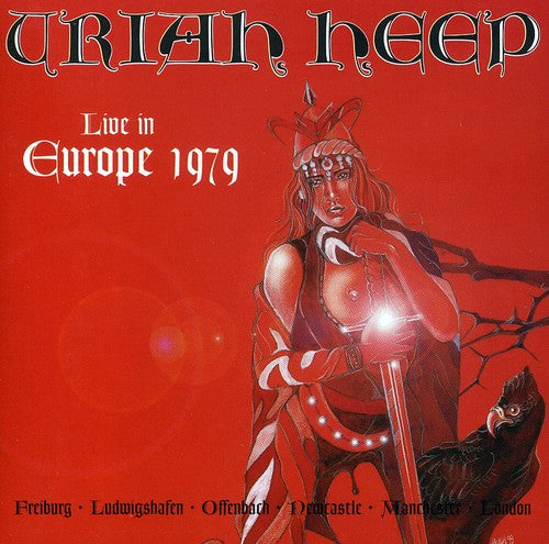 Uriah Heep: URIAH HEEP - Live in Europe 1979