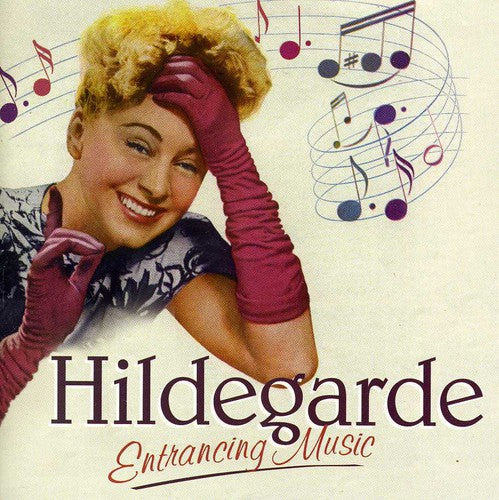 Hildegarde: Entrancing Music