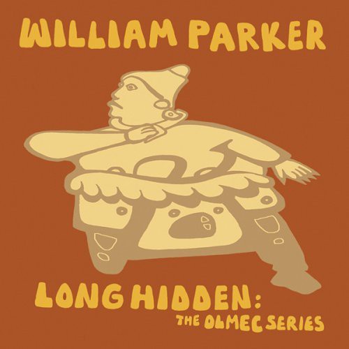 Parker, William: Long Hidden: The Olmec Series