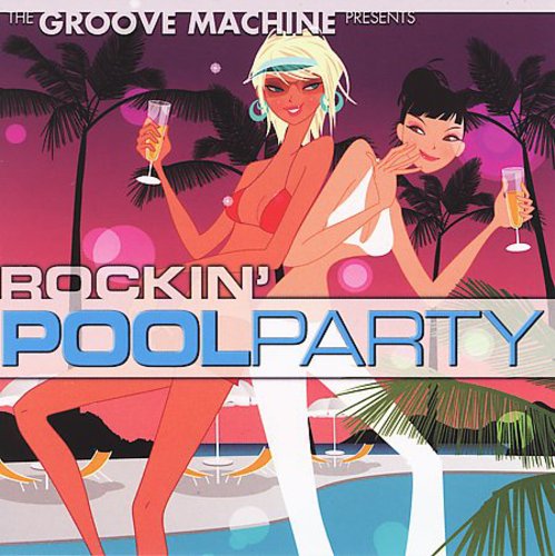 Groove Machine: Rockin' Pool Party