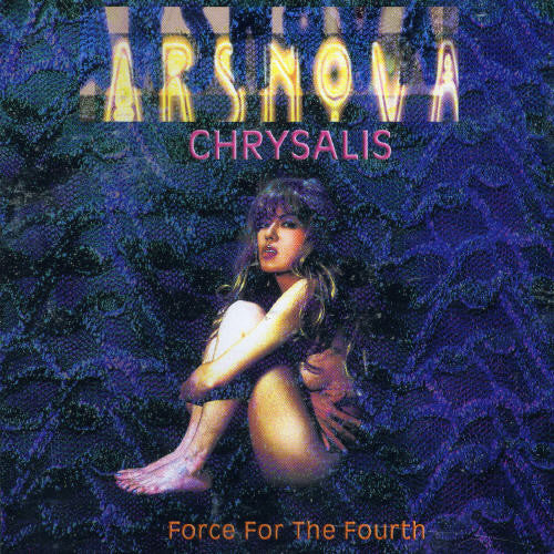 Ars Nova: Chrysalis - Force for the Fourth