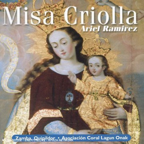 Quipildor, Zamba & Cuarteto De: Misa Criolla