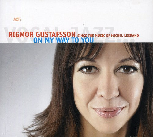 Gustafsson, Rigmor: On My Way to You