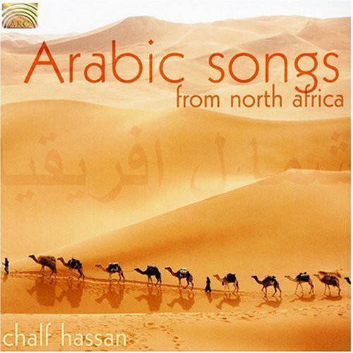 Hassan, Chalf: Arabic Songs from North Africa