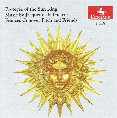 Jacquet De La Guerre / Fitch / Hershey / Azema: Protegee of the Sun King