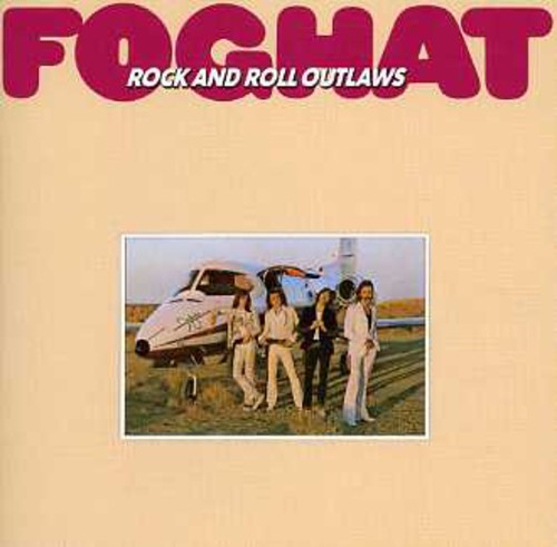 Foghat: Rock & Roll Outlaws