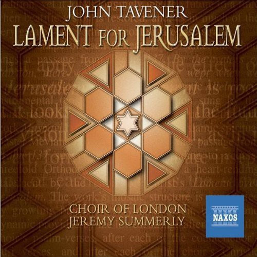 Tavener / Jones / Choir of London / Summerly: Lament for Jerusalem