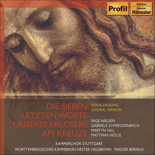 Haydn / Nelsen / Schreckenbach / Hill / Holle: Seven Last Words