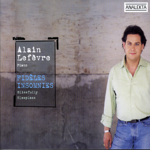 Lefevre, Alain: Blissfully Sleepless