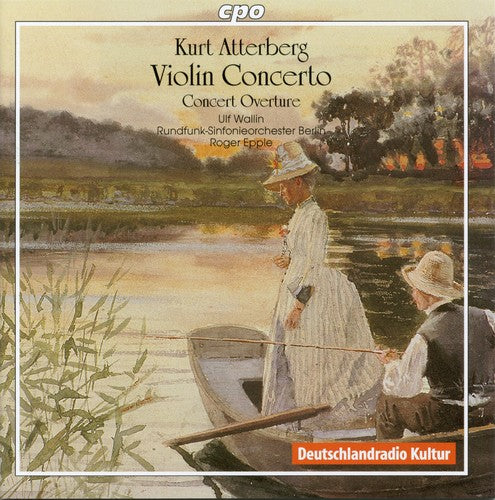 Atterberg / Wallin / Rundfunk Berlin / Epple: Violin Concerto