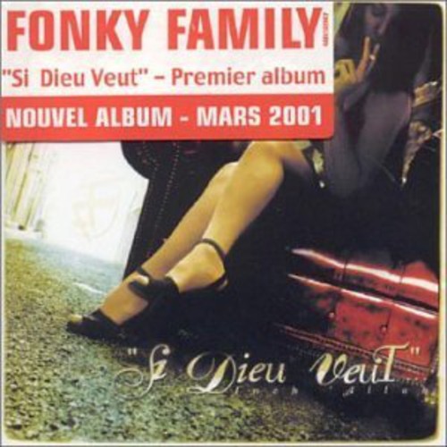 Fonky Family: Si Dieu Veut