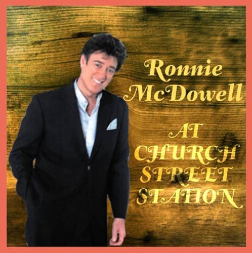 McDowell, Ronnie: At Church Street Station