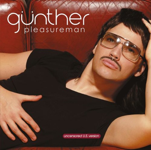 Gunther: Pleasureman