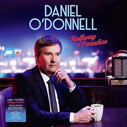 O'Donnell, Daniel: Halfway To Paradise