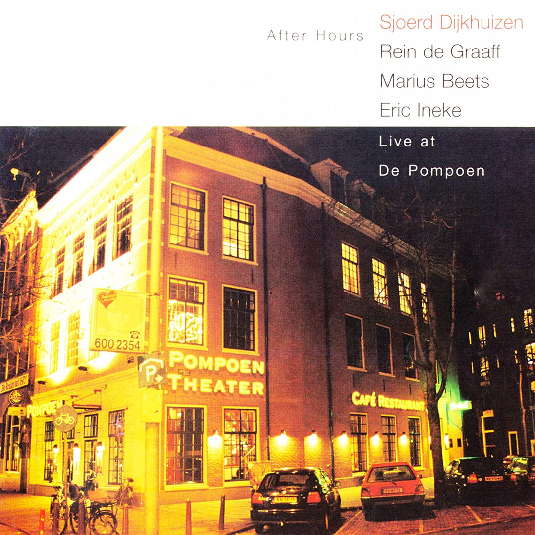 Dijkhuizen, Sjoerd / De Graaff, Rein: After Hours - 2022 Remaster