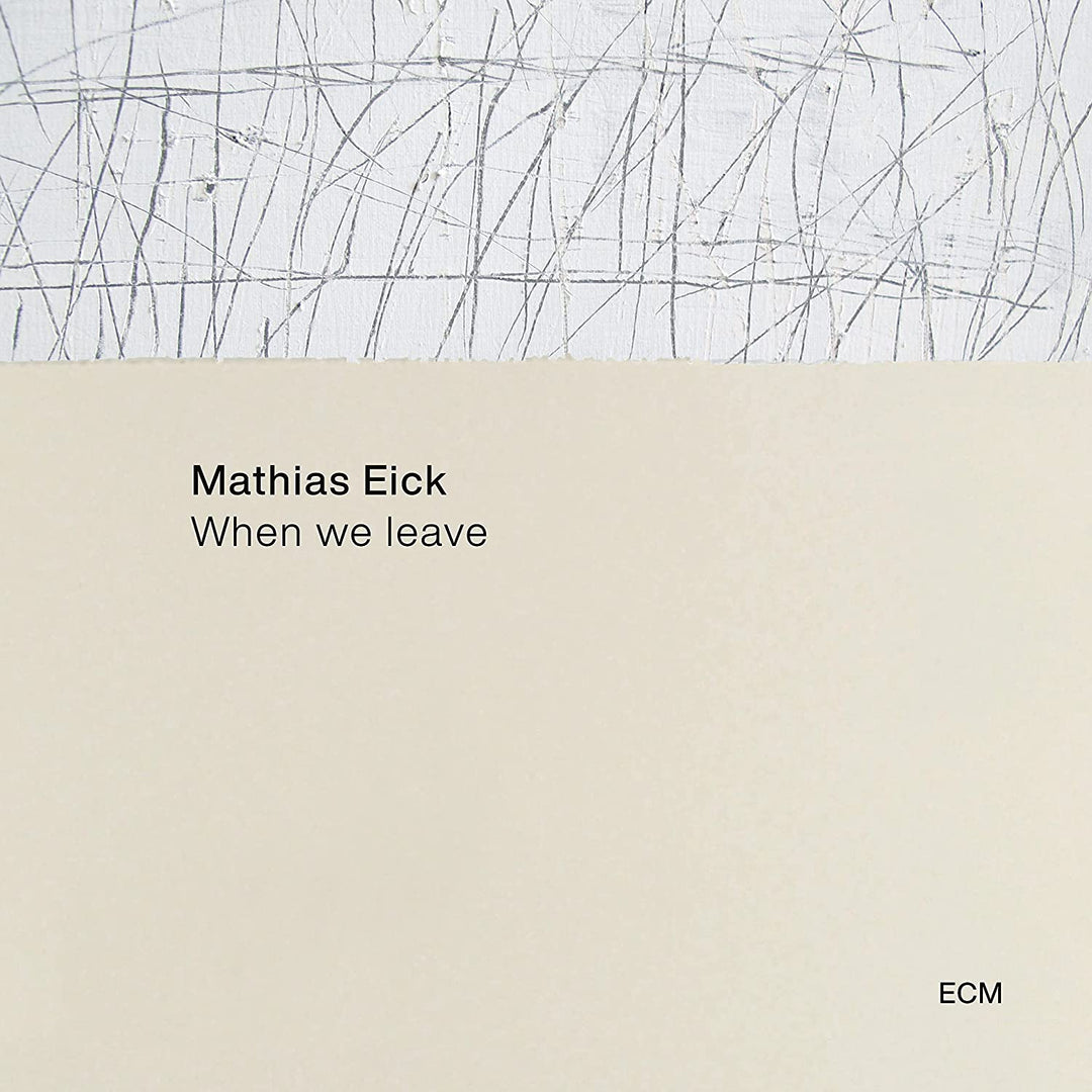 Eick, Mathias: When We Leave