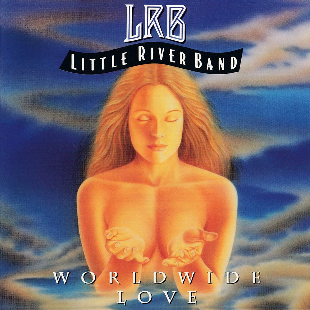 Little River Band: Worldwide Love