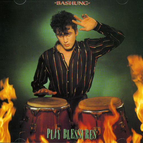 Bashung, Alain: Play Blessures