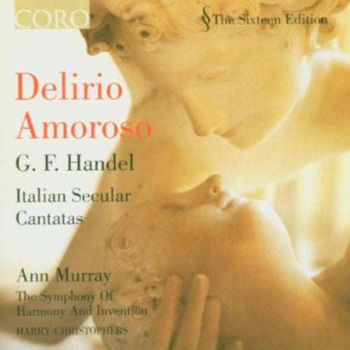 Murray, Ann: Delirio Amoroso: Italian Secular Cantatas