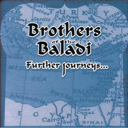 Brothers of the Baladi: Further Journeys