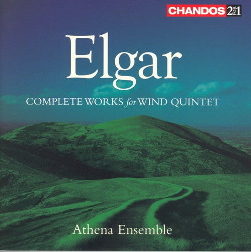Elgar / Athena Ansemble: Complete Works for Wind Quintet: Harmony Music 1-5