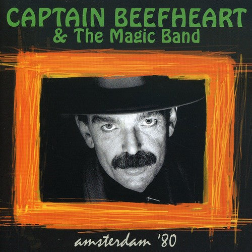 Captain Beefhart & Magic Band: Amsterdam 80