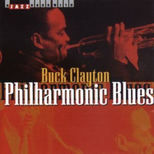 Clayton, Buck: Philharmonic Blues