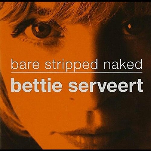 Bettie Serveert: Bare Stripped Naked