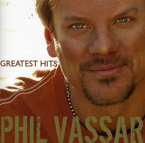 Vassar, Phil: Greatest Hits, Vol. 1