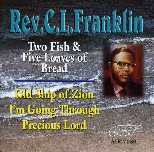 Franklin, Rev Cl: Two Fish and Five Loaves Of Bread