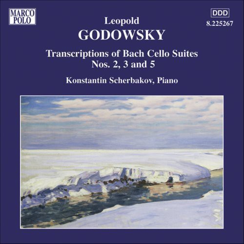 Godowsky / Scherbakov: Piano Music" Transcriptions of Bach Cello Suites