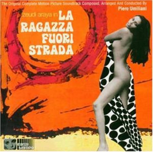 Umiliani, Piero: La Ragazza Fuoristrada (Original Motion Picture Soundtrack)