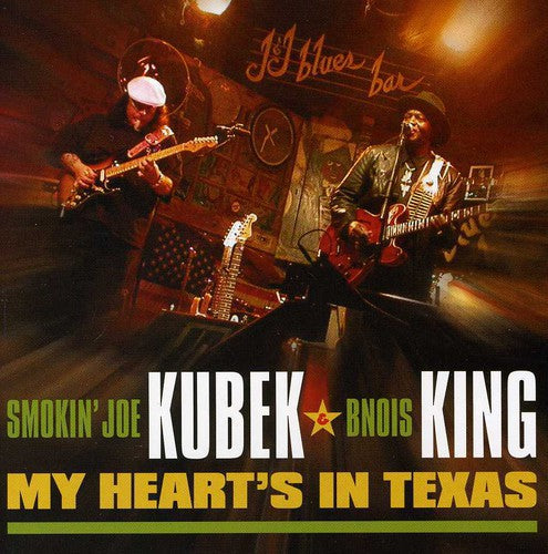 Kubek, Smokin Joe / Bnois King: My Heart's In Texas