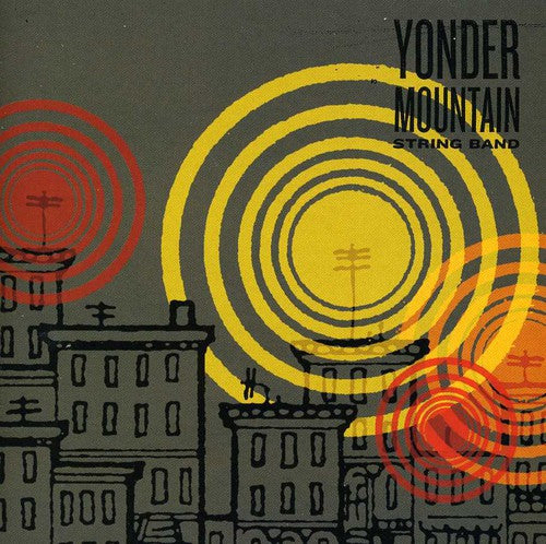 Yonder Mountain String Band: Yonder Mountain String Band