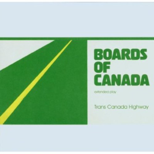 Boards of Canada: Trans Canada Highway